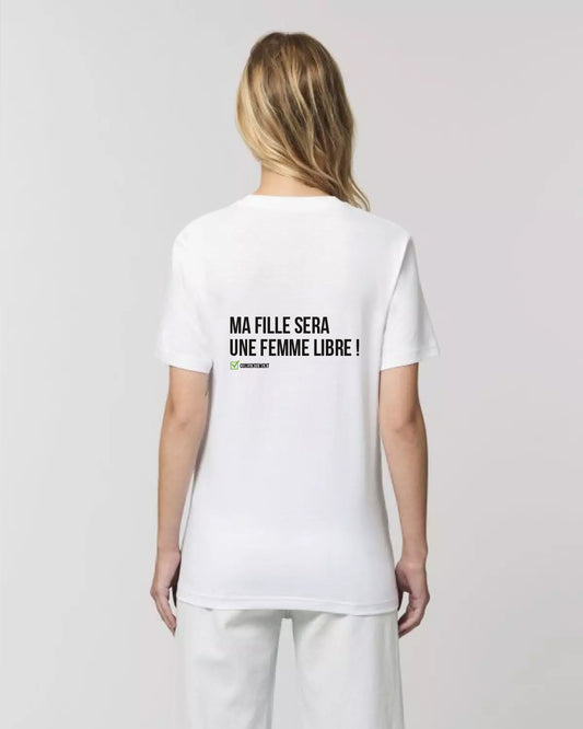 T-Shirt UMAY - Ma fille sera une femme libre !